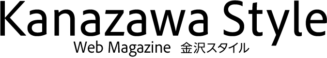 WEBマガジン「金沢スタイル」－ Kanazawa Style Web Magazine